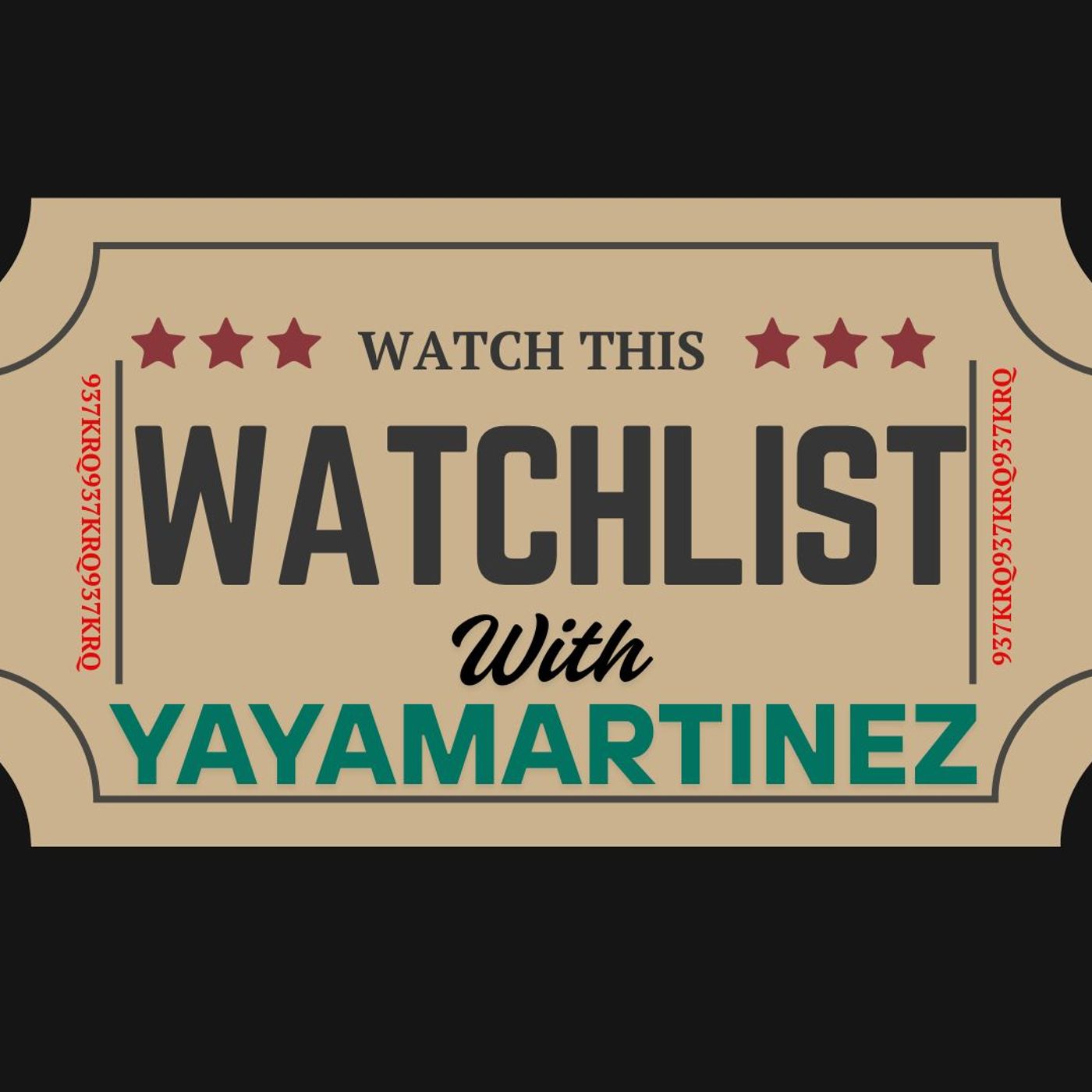 WATCH THIS WATCHLIST w/Yaya Martinez