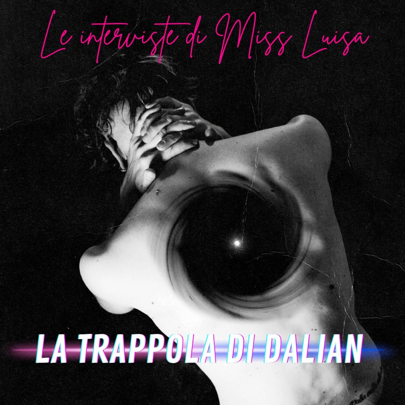 Le interviste di Miss Luisa 15.07.2026 con LA TRAPPOLA DI DALIAN episode artwork