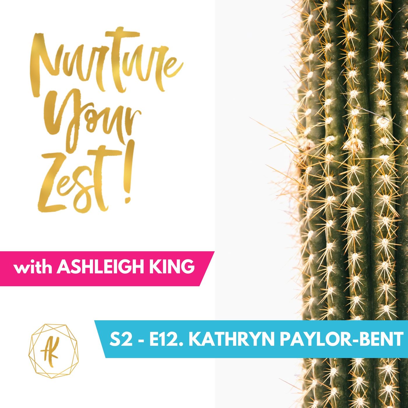 #NurtureYourZest S2-E12 Kathryn Paylor-Bent chats to Ashleigh King on Becoming Disabled, Motherhood, Accessibility and the Purple Pound