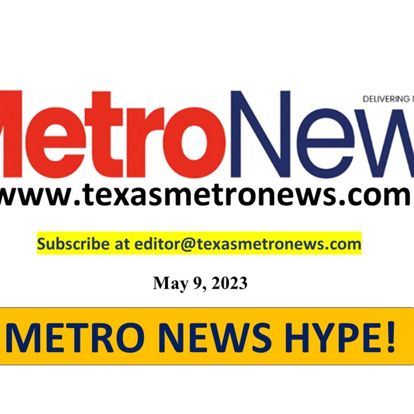 Watch Metro News Hype (5-09-23) vodcast with publisher host, Cheryl Smith episode artwork