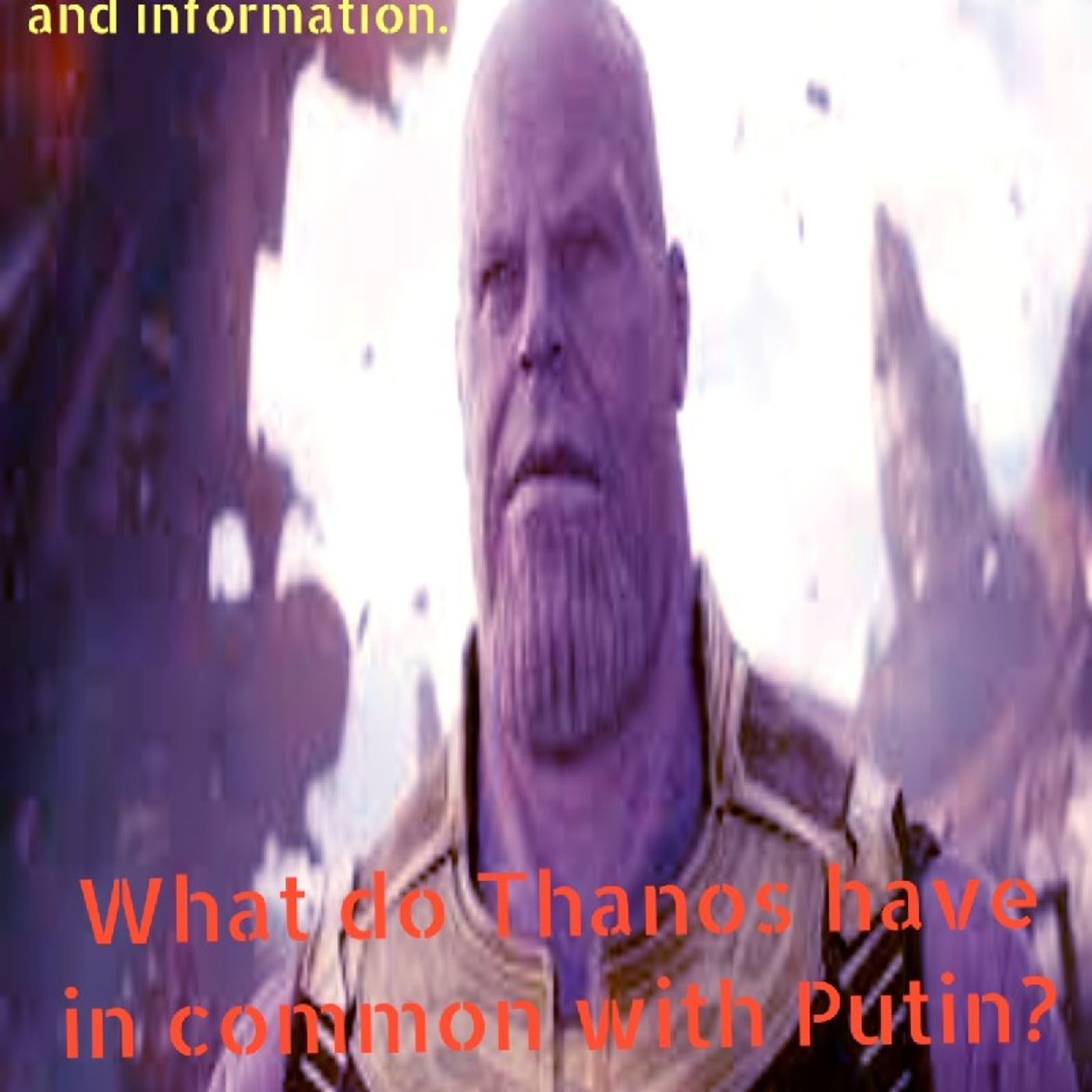What Do Thanos and Putin Have In Common? Episode 167 - Dark Skies News And information episode artwork