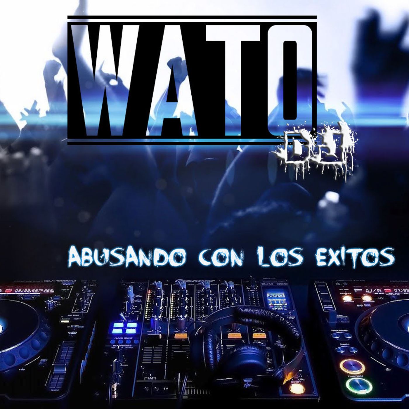 MEZCLAS WATO DJ oficial