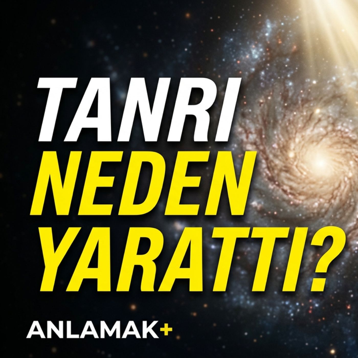 Tanrı Evreni Yaratmaya Neden İhtiyaç Duydu? | Varoluşun Felsefesi