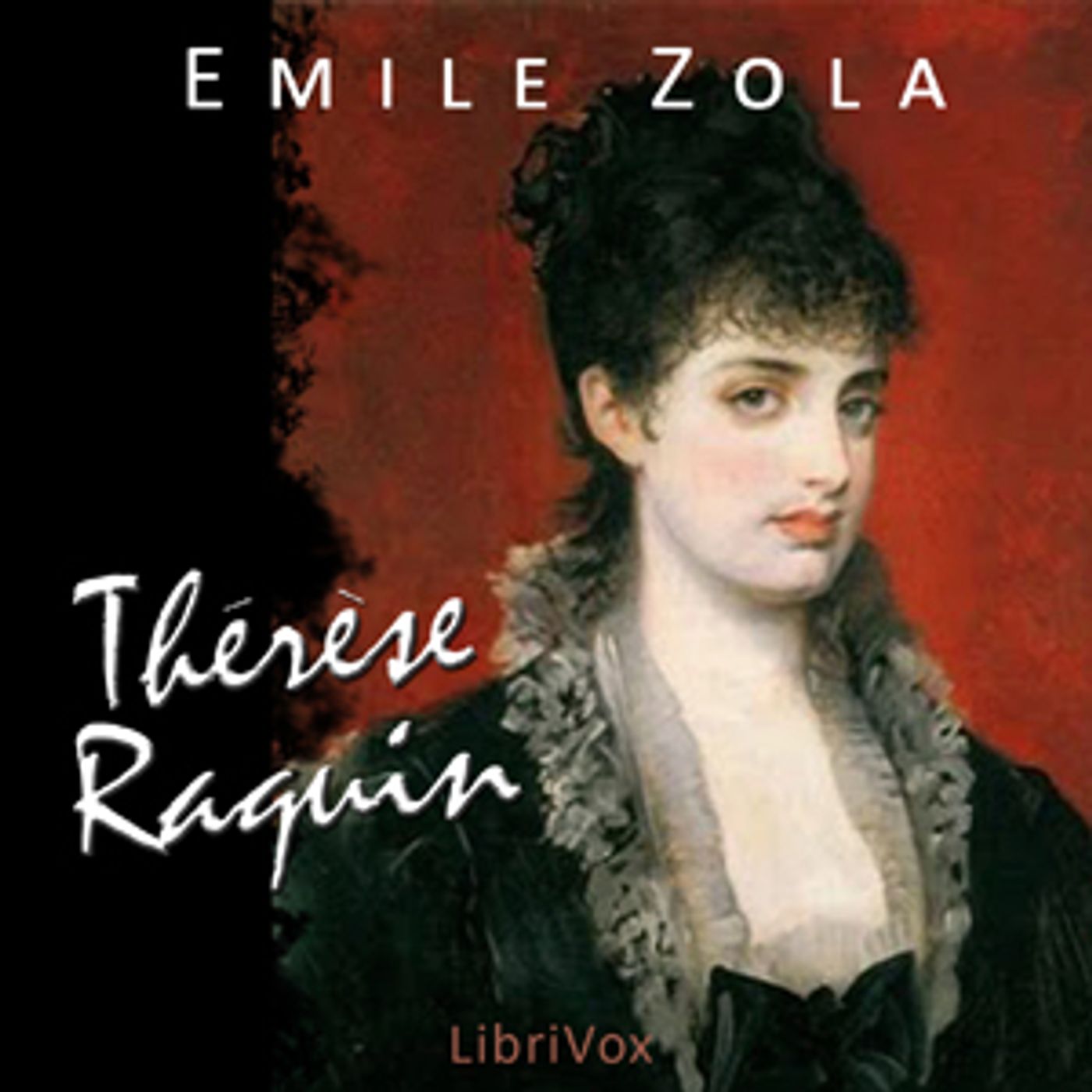 Émile Zola - Therese Raquin