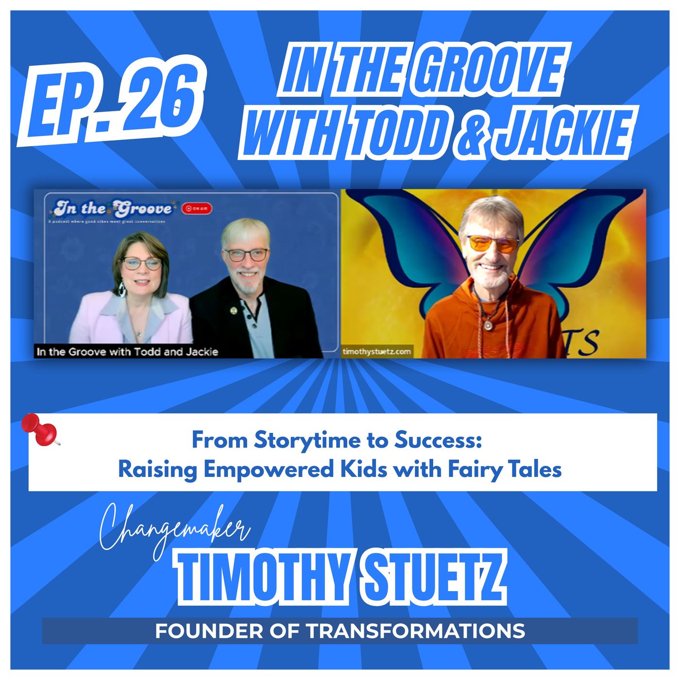 Ep. 26 From Storytime to Success: Raising Empowered Kids with Fairy Tales | In the Groove episode artwork
