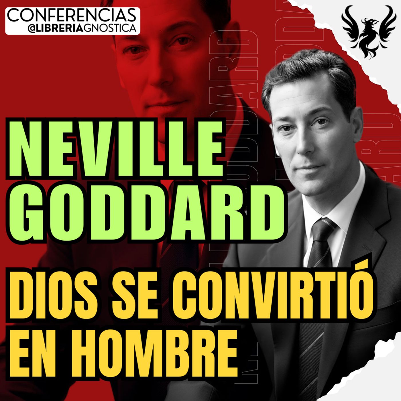 NEVILLE GODDARD ❯ Dios Se Convirtio En Hombre 🔥 Conferencia Completa 💫 Ley de la Asuncion episode artwork