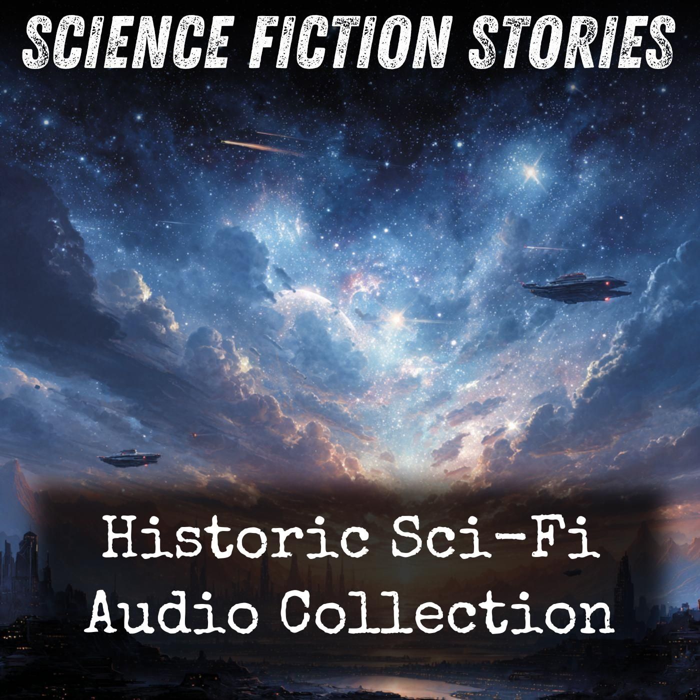 Historic Sci-Fi Audio Collection