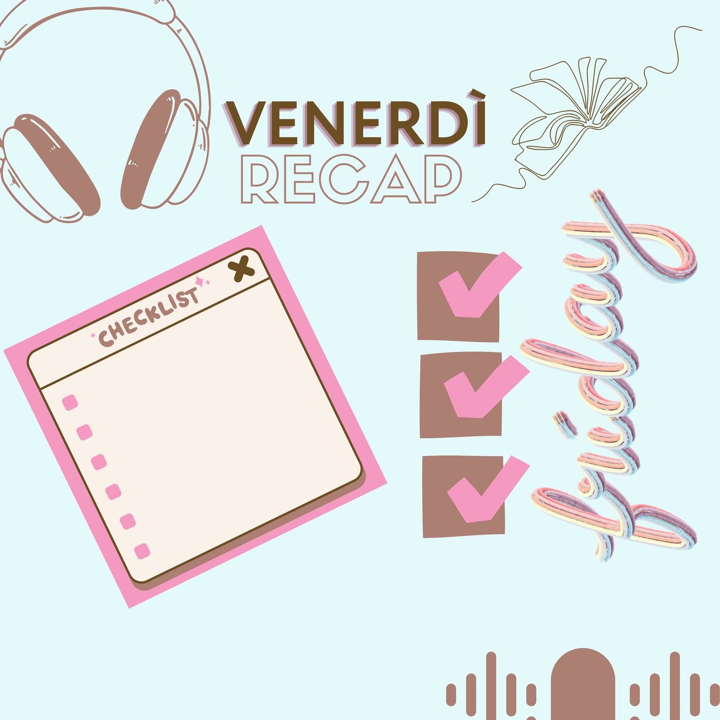 Venerdì Recap