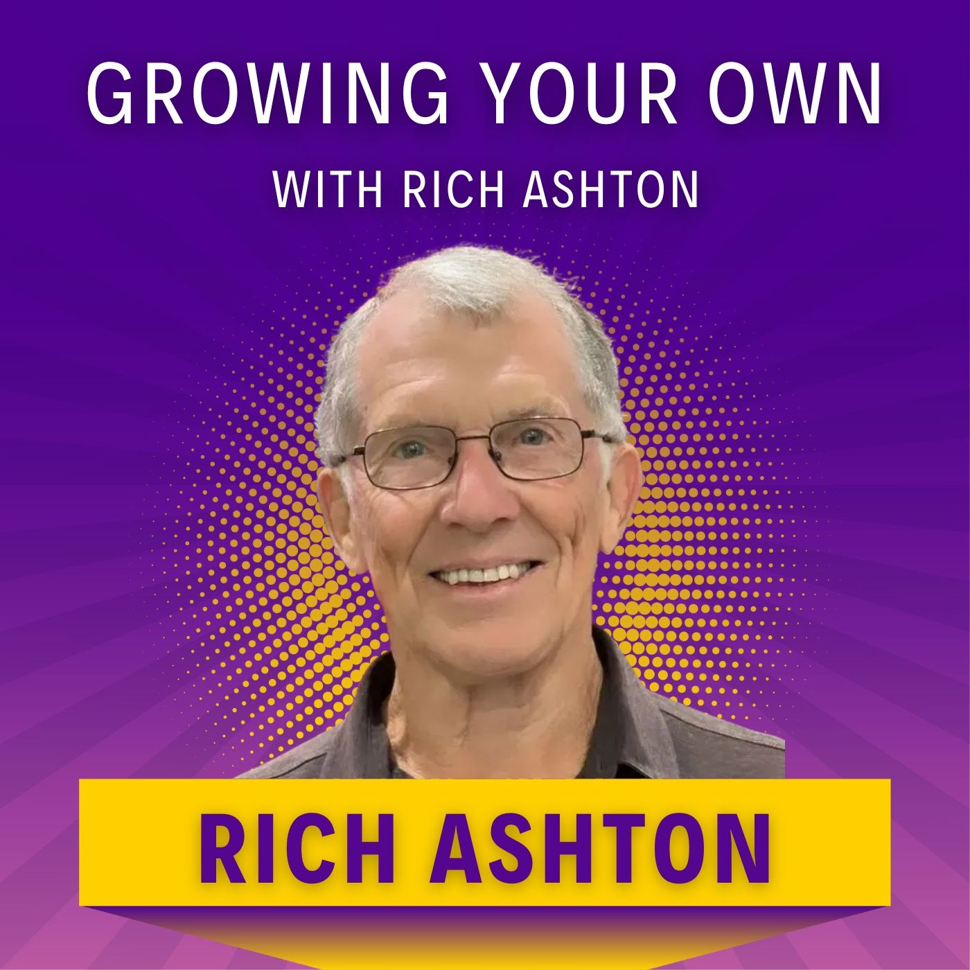 Growing Your Own with Rich Ashton cover art