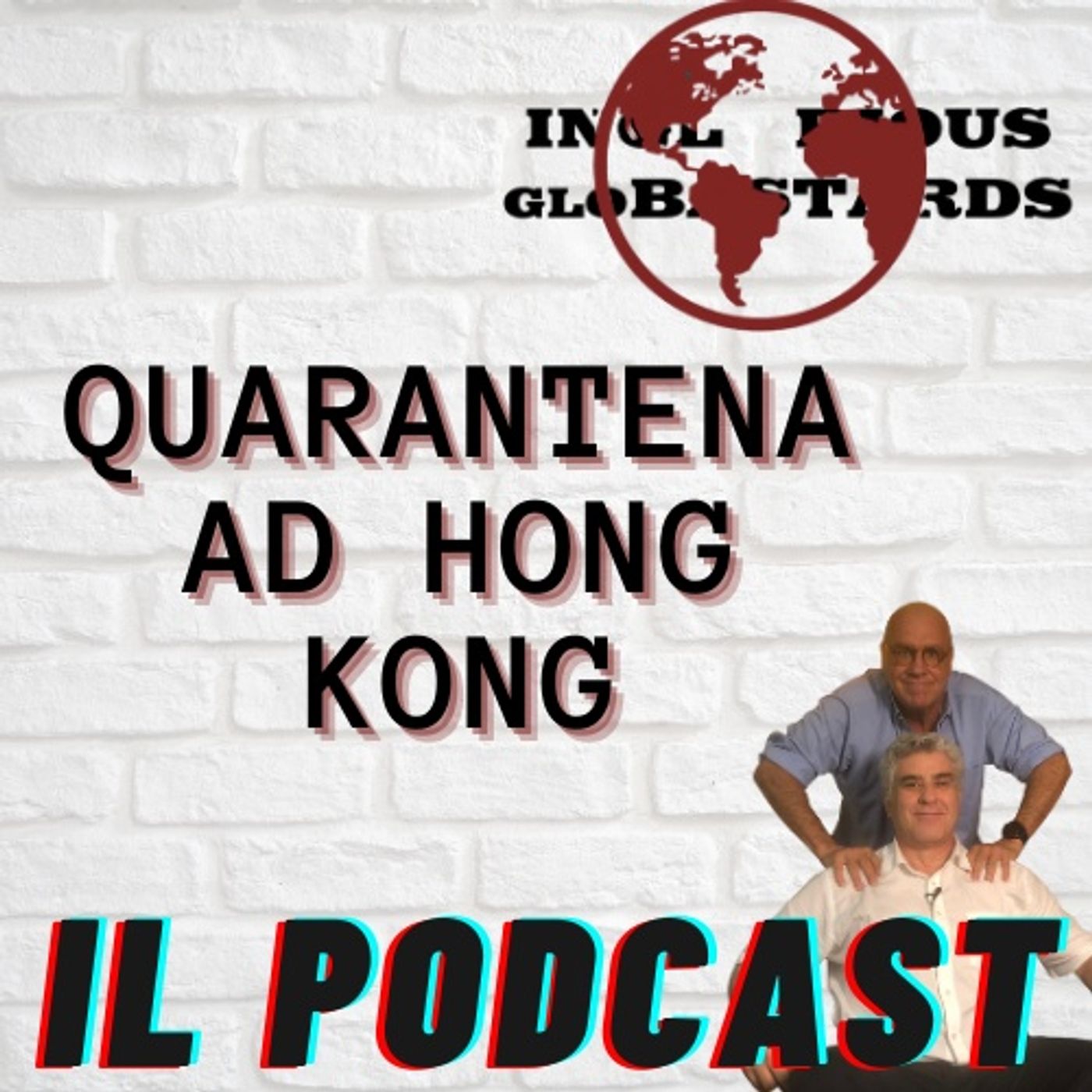 Inglorious Globastards - PODCAST