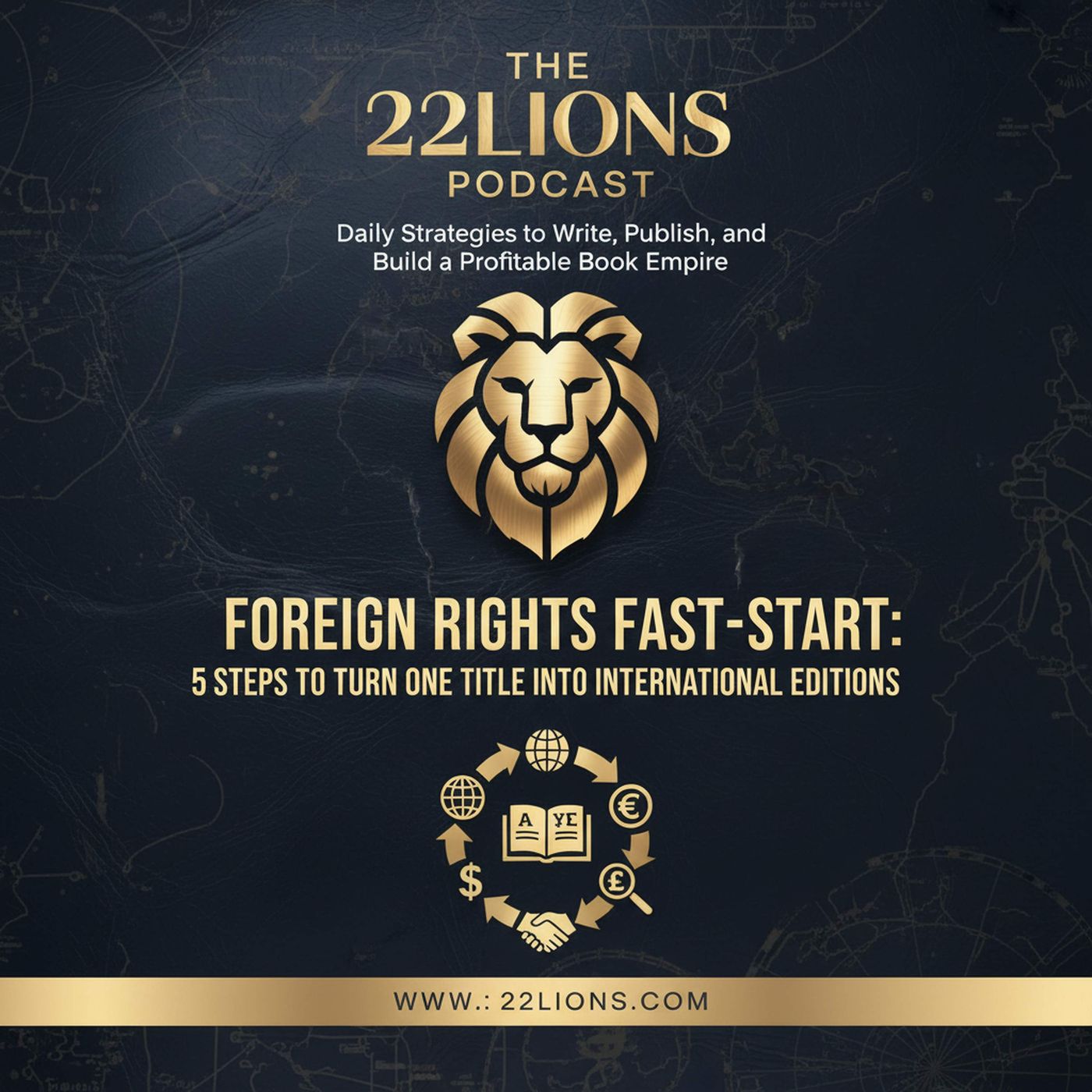 Foreign Rights Fast-Start: 5 Steps to Turn One Title into International Editions episode artwork