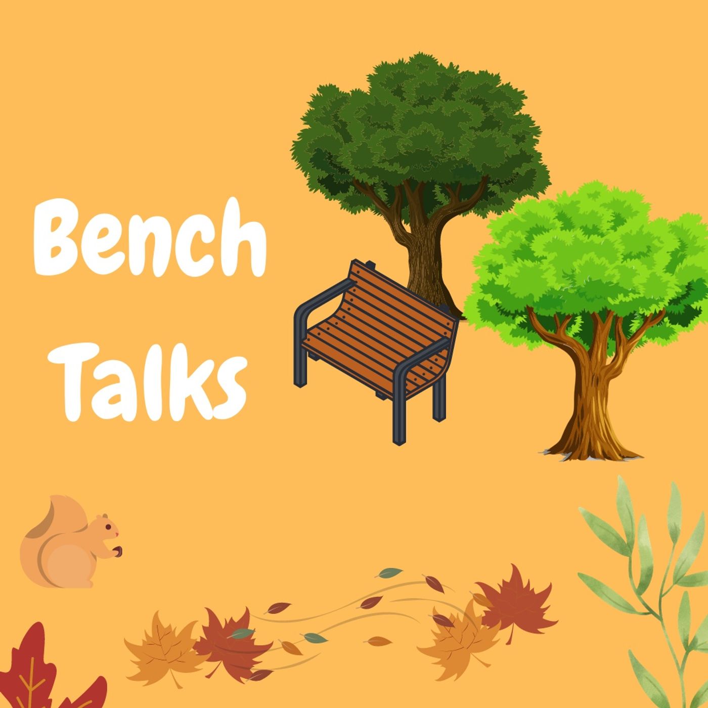 Bench Talks