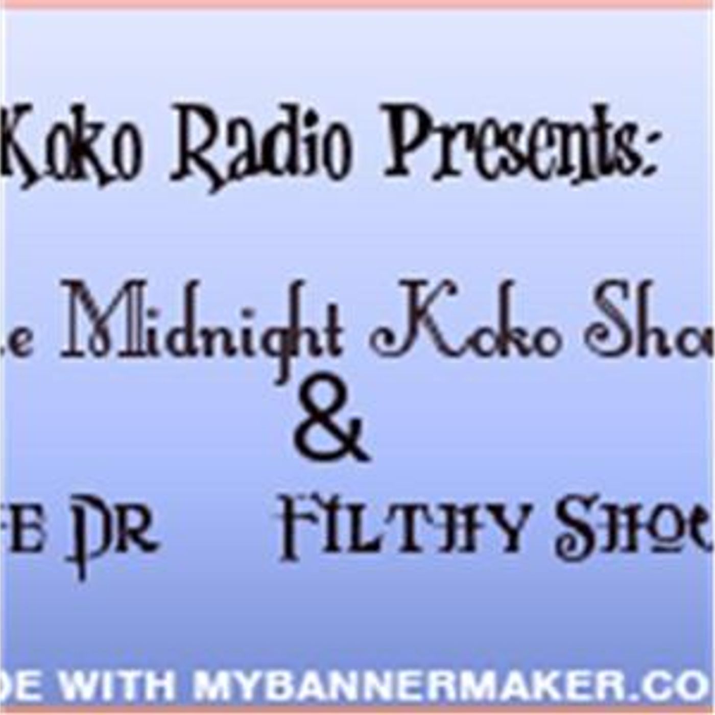 Midnight Koko Show; Inspirational Mondays