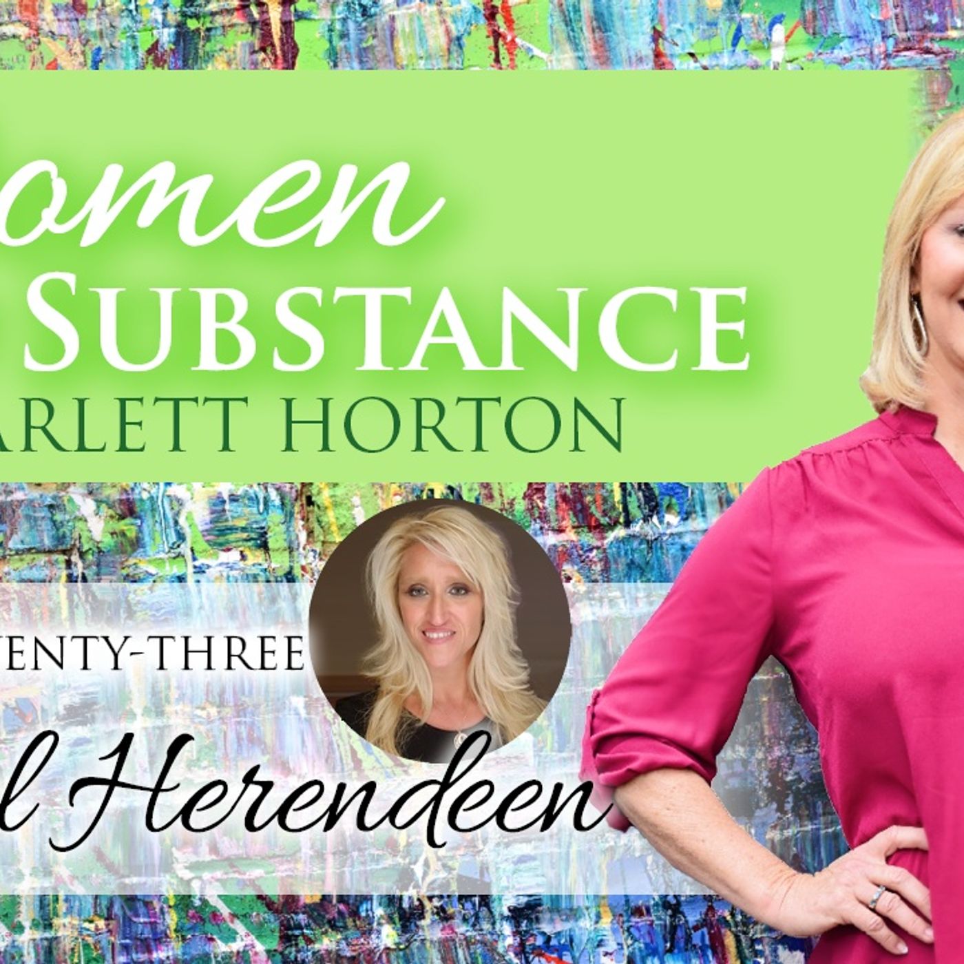 Women of Substance with Dr. Scarlett Horton
