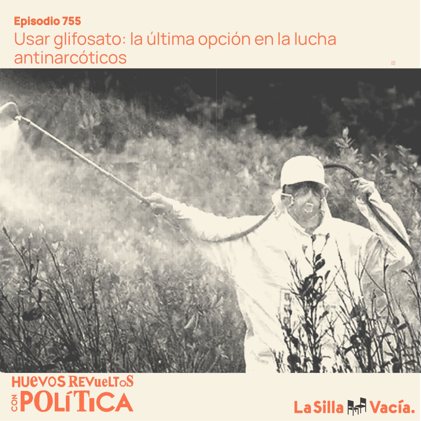 Usar glifosato: la última opción en la lucha antinarcóticos