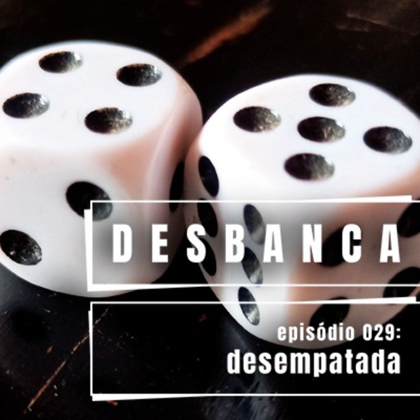 desbanca podcast