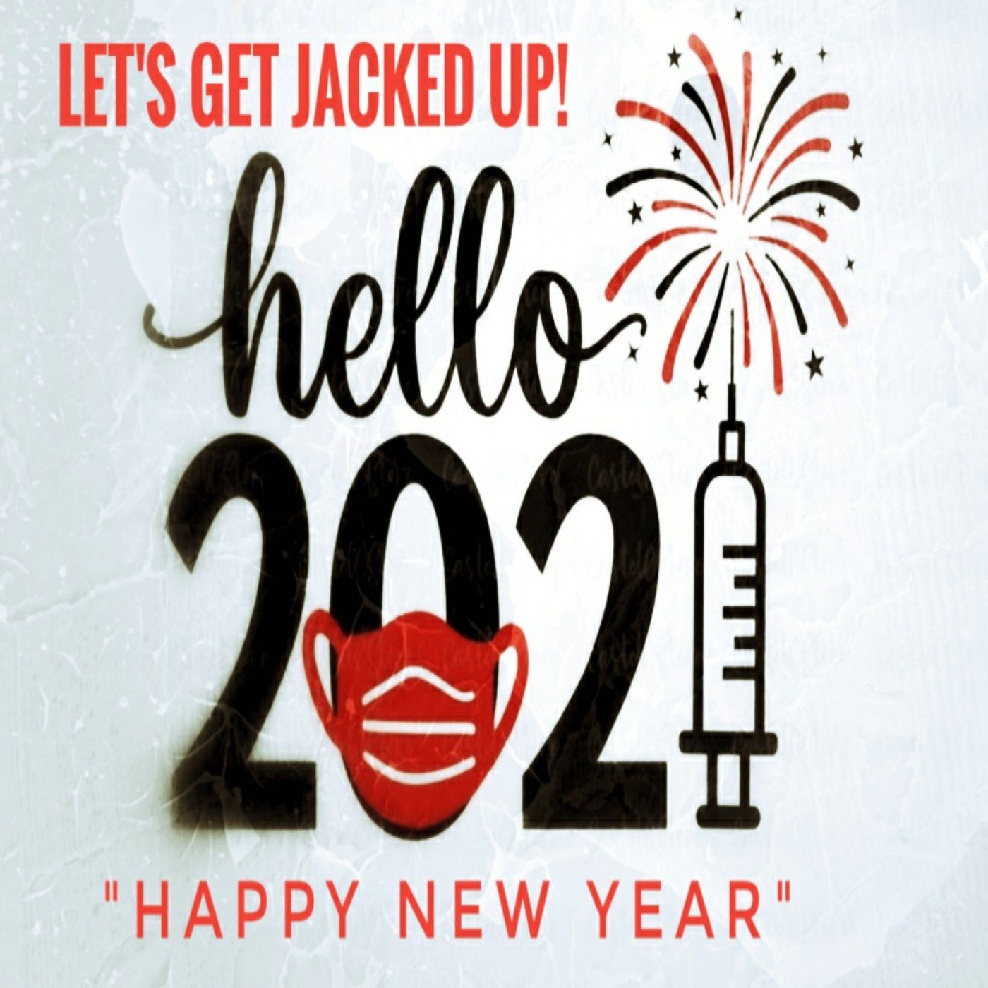 Let\'s Get Jacked Up