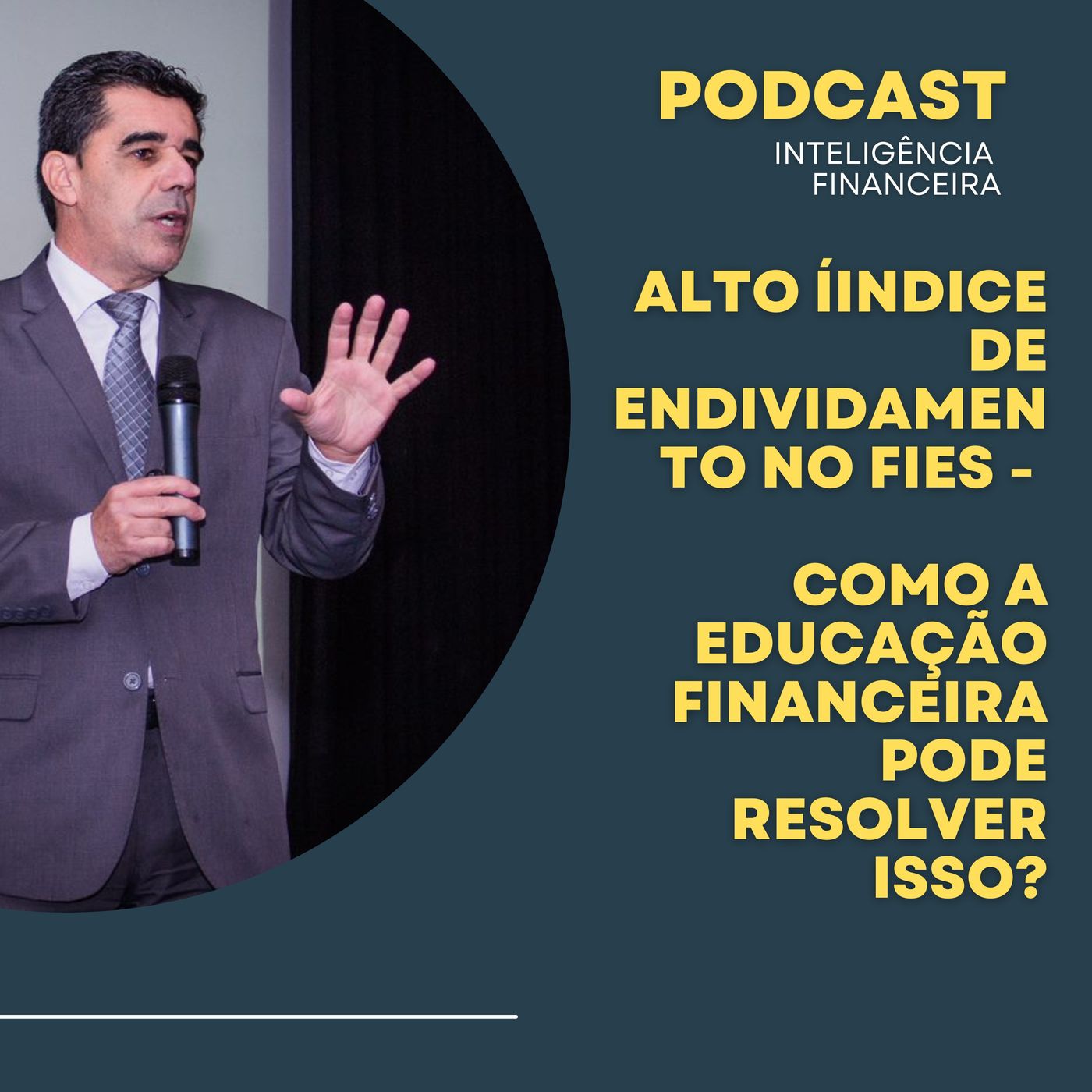Endividamento no FIES - Como a educação financeira pode ajudar a resolver este problema — Inteligência Financeira cover