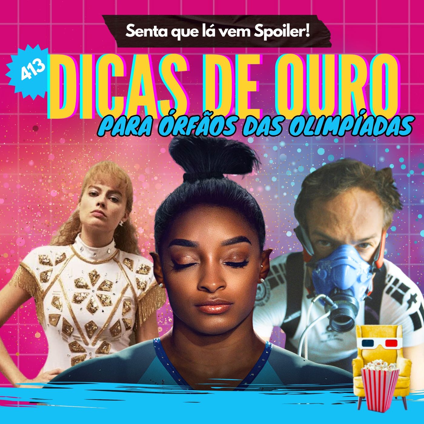 Senta Que Lá Vem Spoiler!