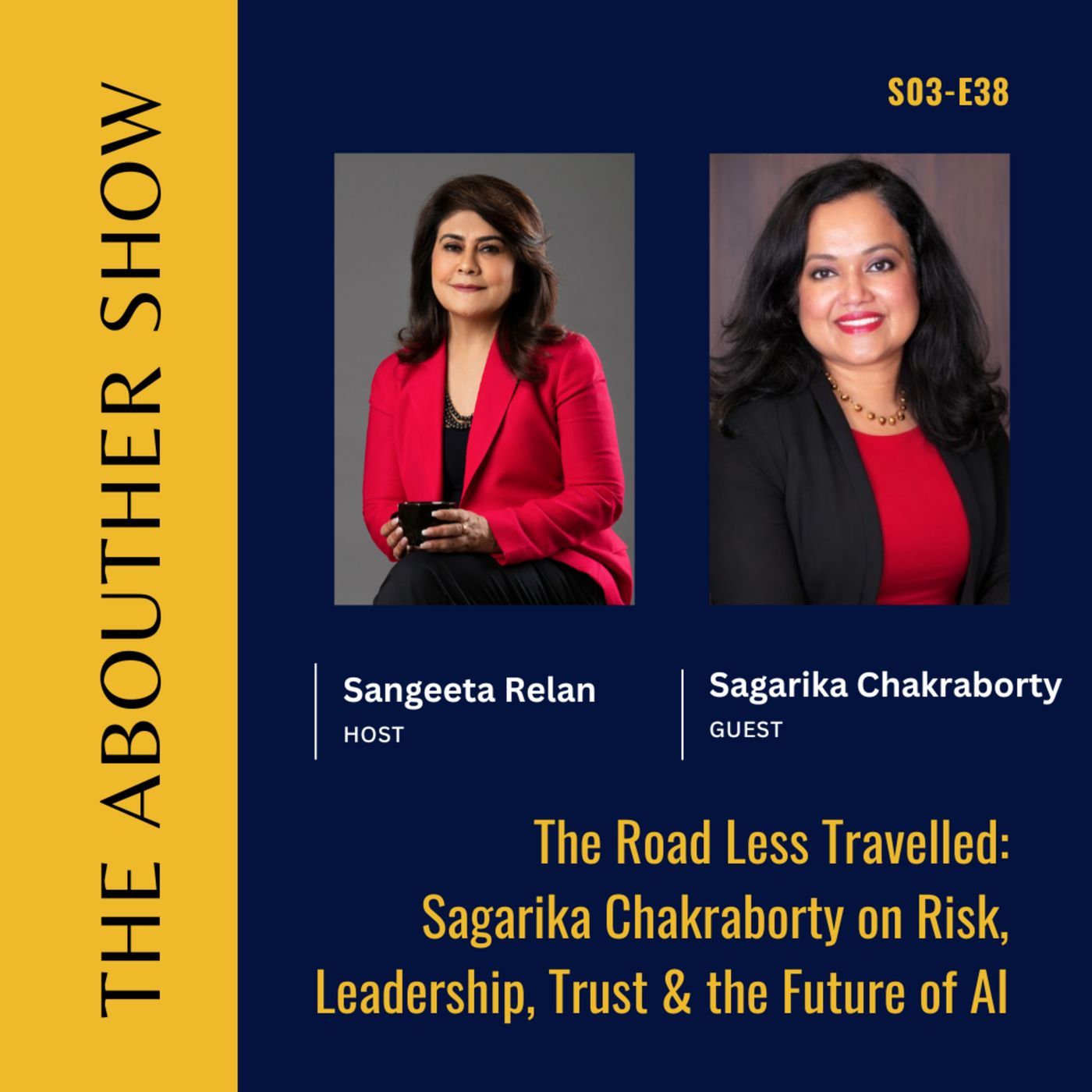 S3E142: The Road Less Travelled: Sagarika Chakraborty on Risk, Leadership, Trust & the Future of AI episode artwork
