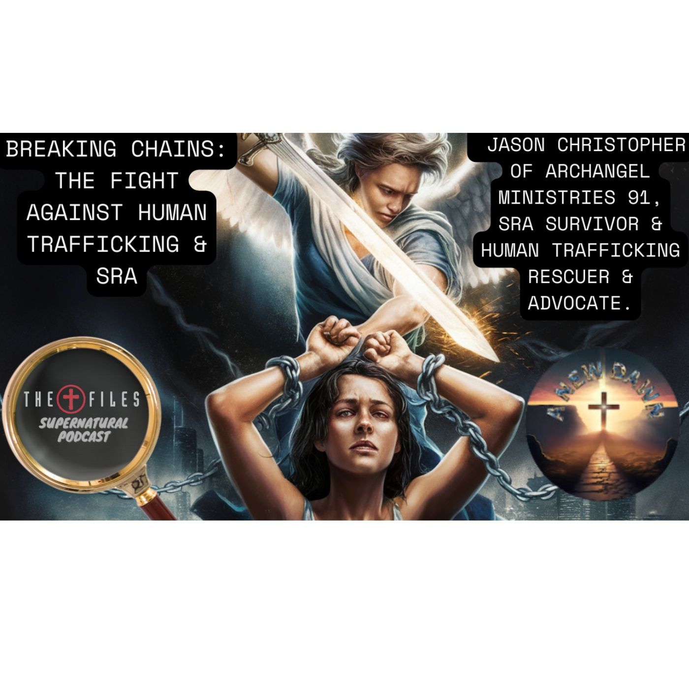 Breaking Chains: The Fight Against Satanic Ritual Abuse and Trafficking with Jason Pillow
