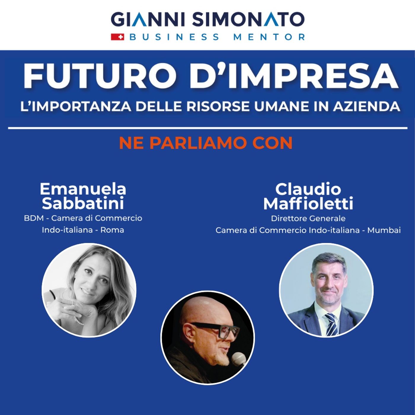 Futuro d'Impresa ne parliamo con: Claudio Maffioletti, Emanuela Sabbatini e Gianni Simonato