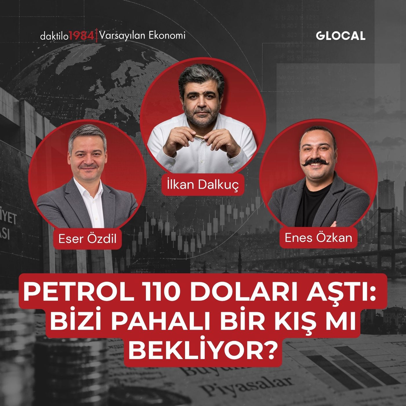 Petrol 110 Doları Aştı: Bizi Pahalı Bir Kış mı Bekliyor? | Eser Özdil | Varsayılan Ekonomi S4 #4 episode artwork