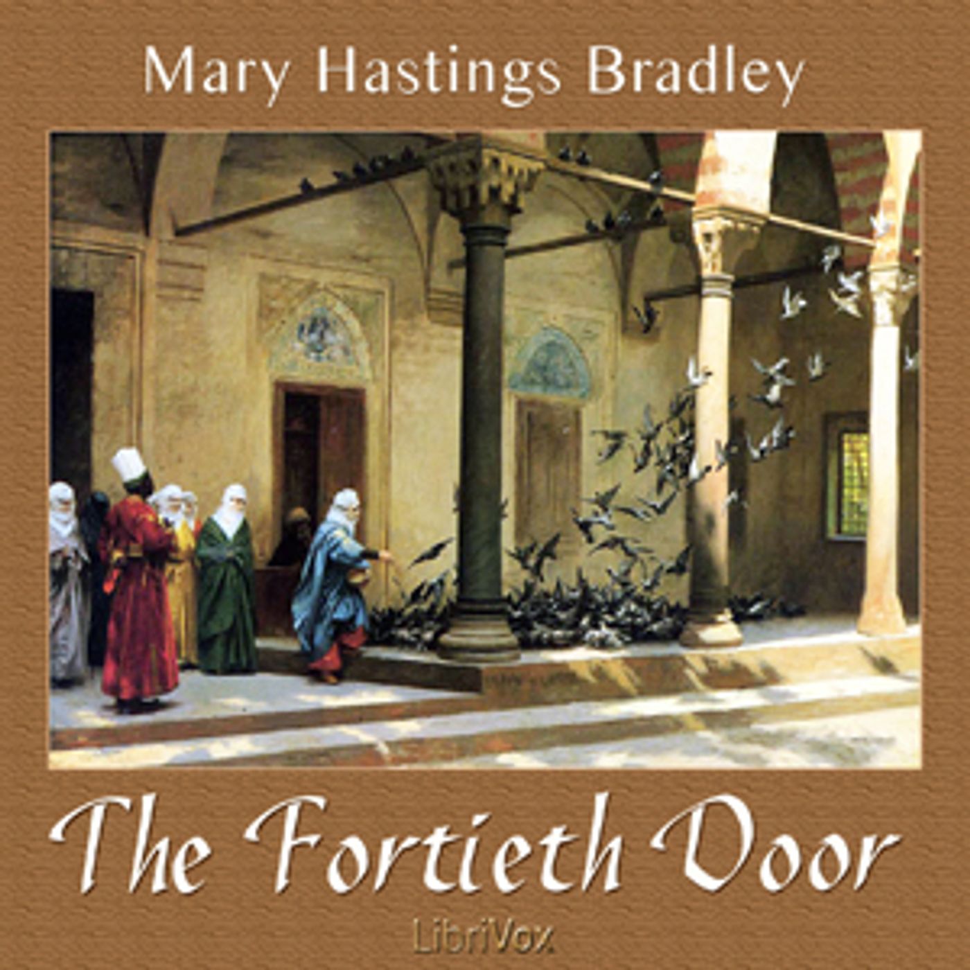 The Fortieth Door by Mary Hastings Bradley episode artwork