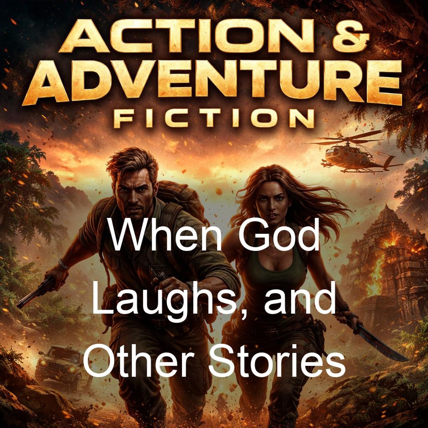 When God Laughs, and Other Stories