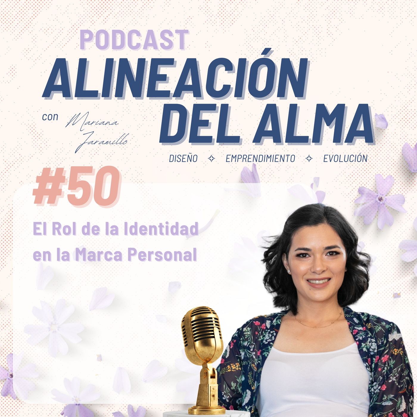 El Rol de la Identidad en la Marca Personal | Ep. 50 episode artwork