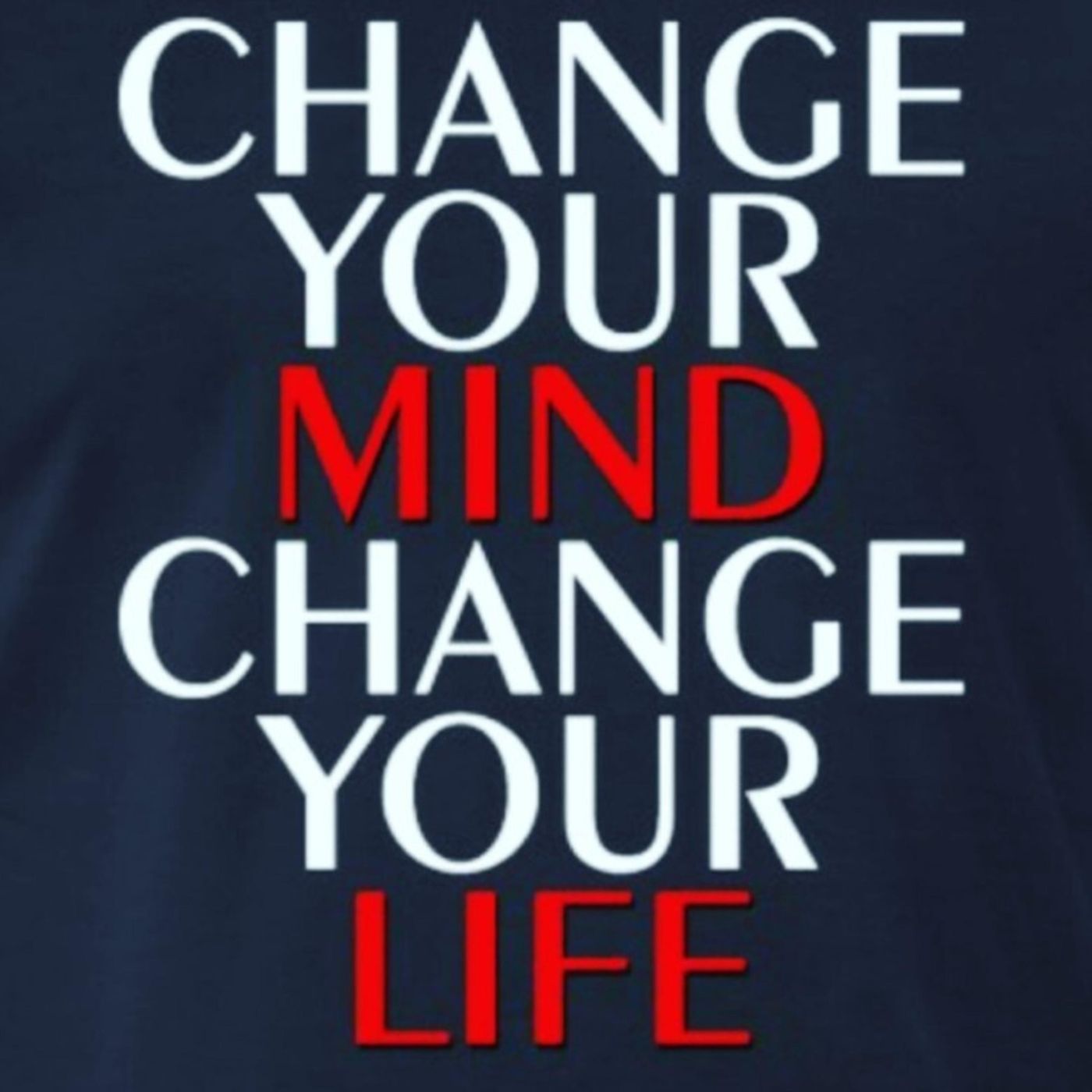 Change Your Mind- Change Your Life! Your Complete Guide to Success After Covid-19 w/ Robert Paisola