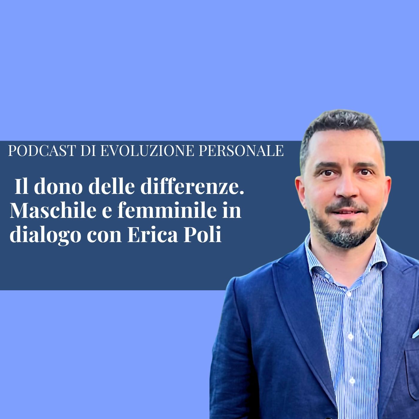 Episodio 322 - Il dono delle differenze. Maschile e femminile in dialogo con Erica Poli episode artwork