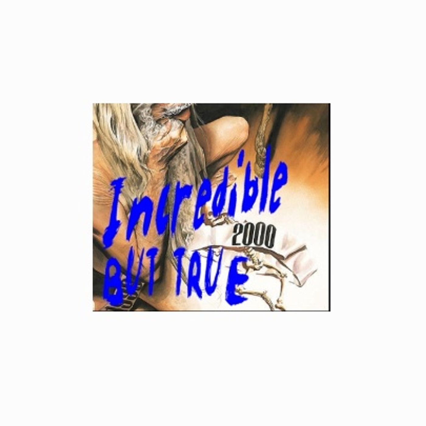 Incredible but True Radio Show!