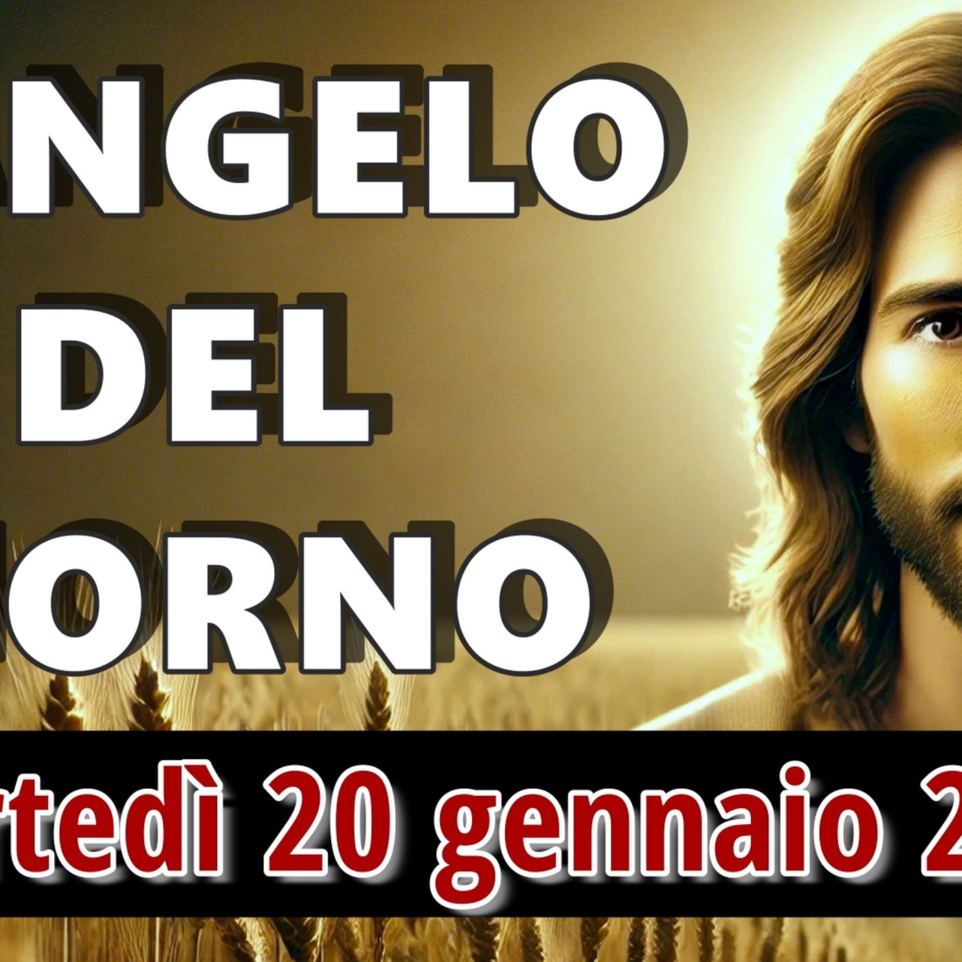 VANGELO DEL GIORNO MARTEDI 20 GENNAIO 2026 ❤️ Il Figlio dell’uomo e il vero senso del sabato VANGELO DEL GIORNO MARTEDI 20 GENNAIO 2026 ❤️ Il Figlio dell’uomo e il vero senso del sabato