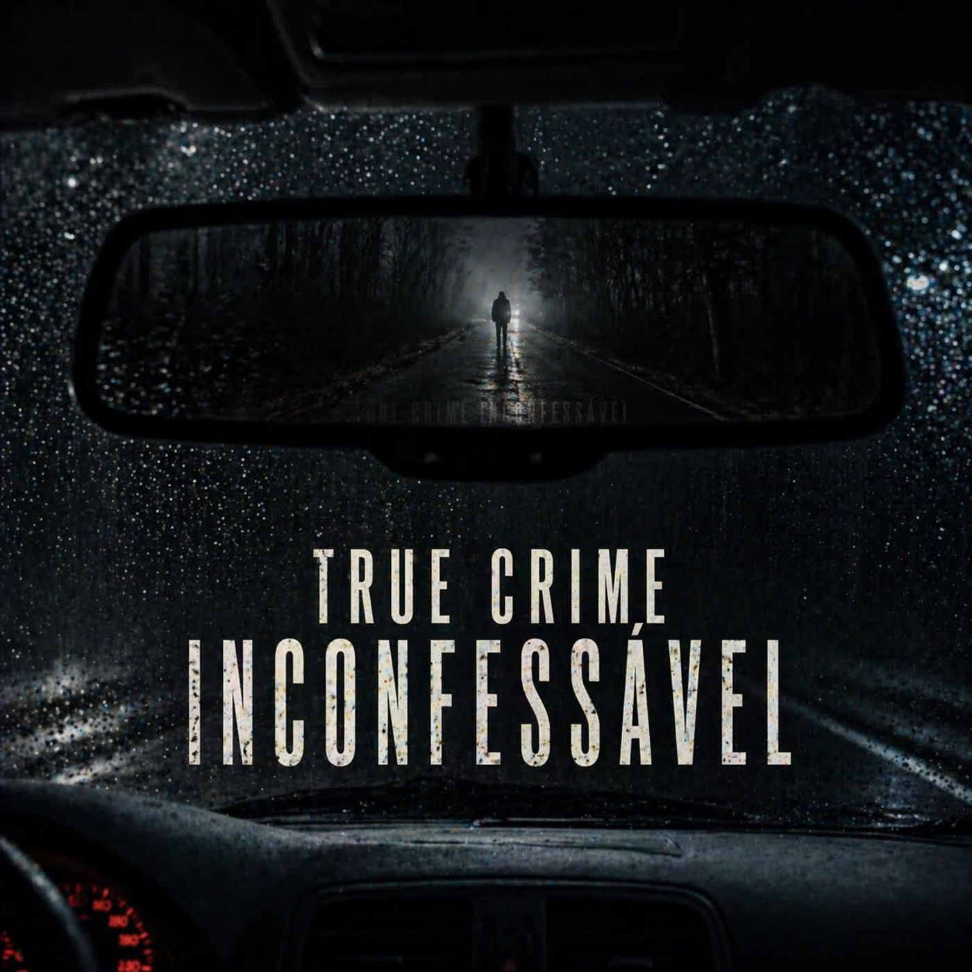 True Crime Inconfessável