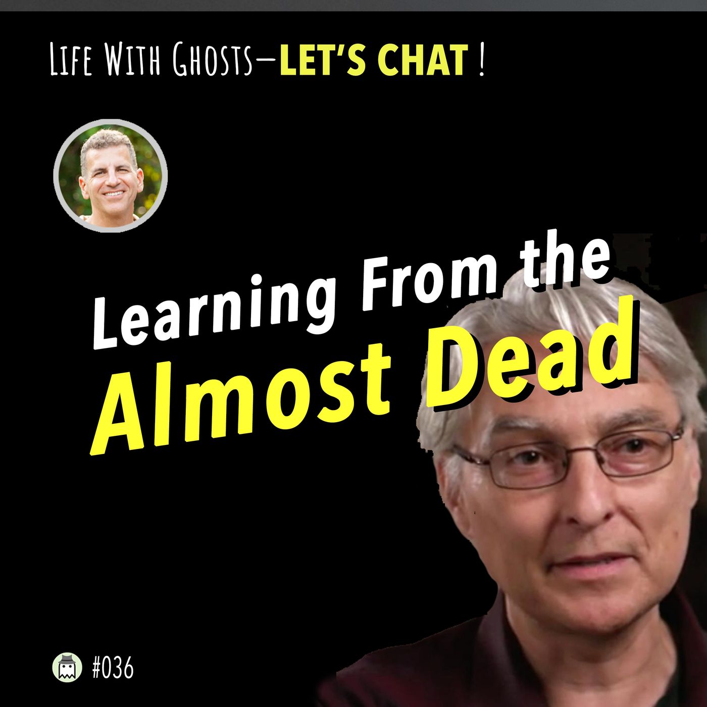 Life with Ghosts — LET\'S CHAT!