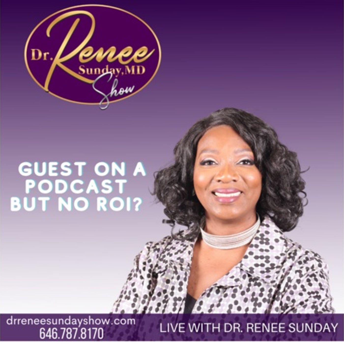 Dr. Renee Sunday\'s show
