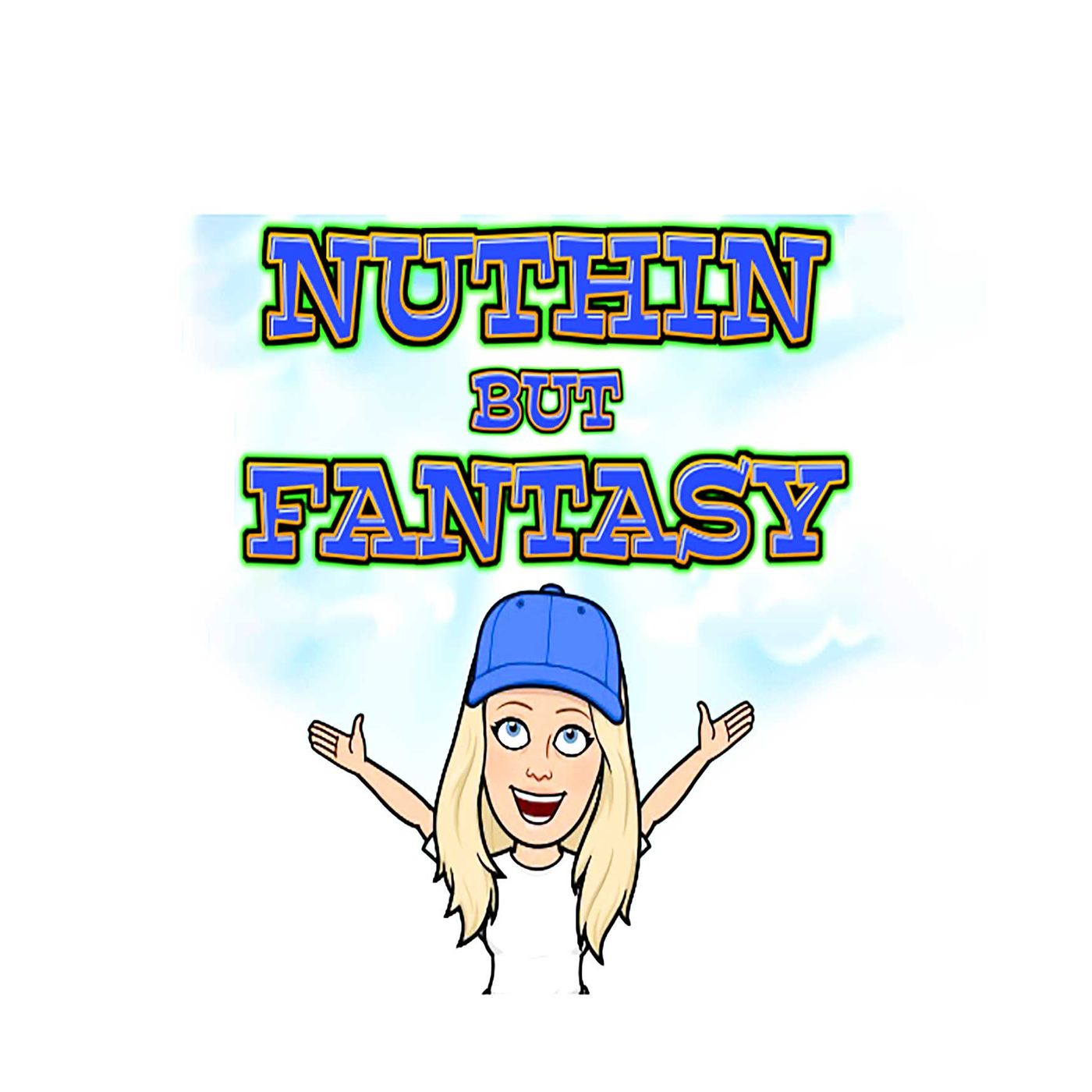 Nuthin But Fantasy