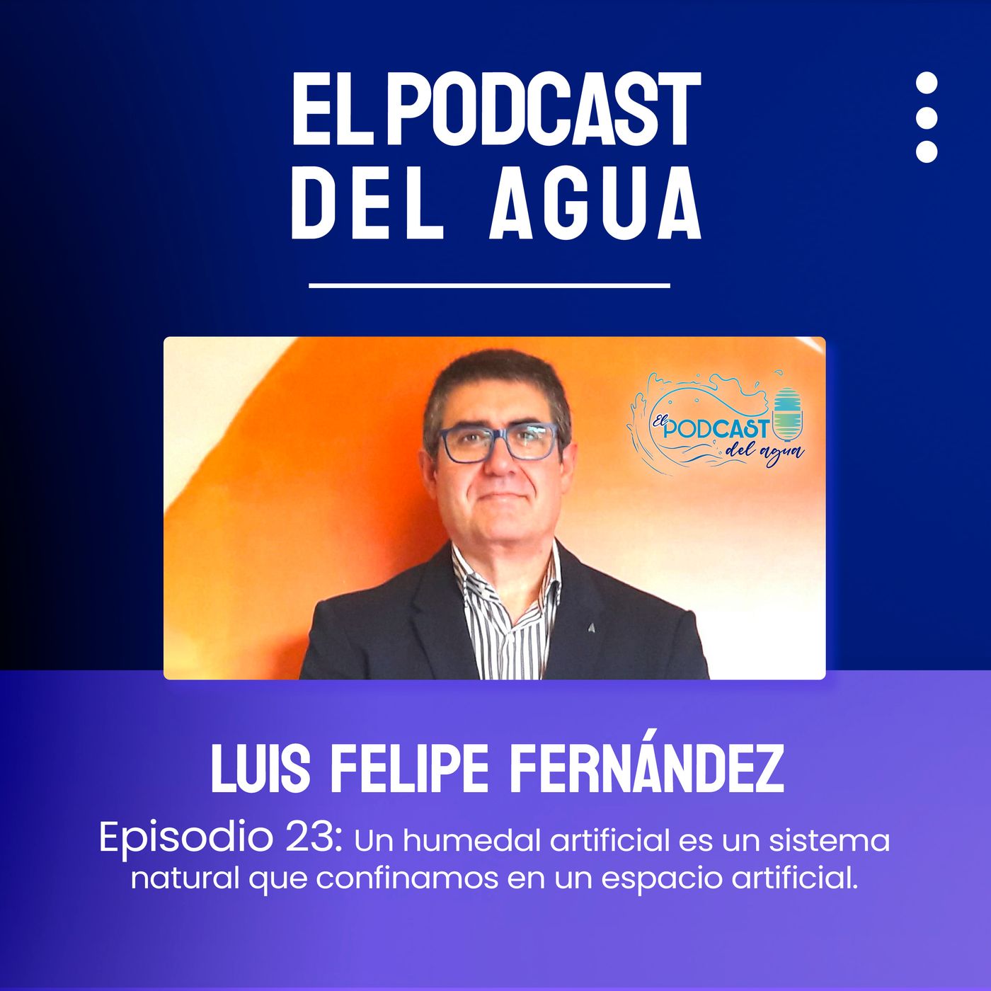 🎙️🎙️El Podcast del Agua🎙️🎙️