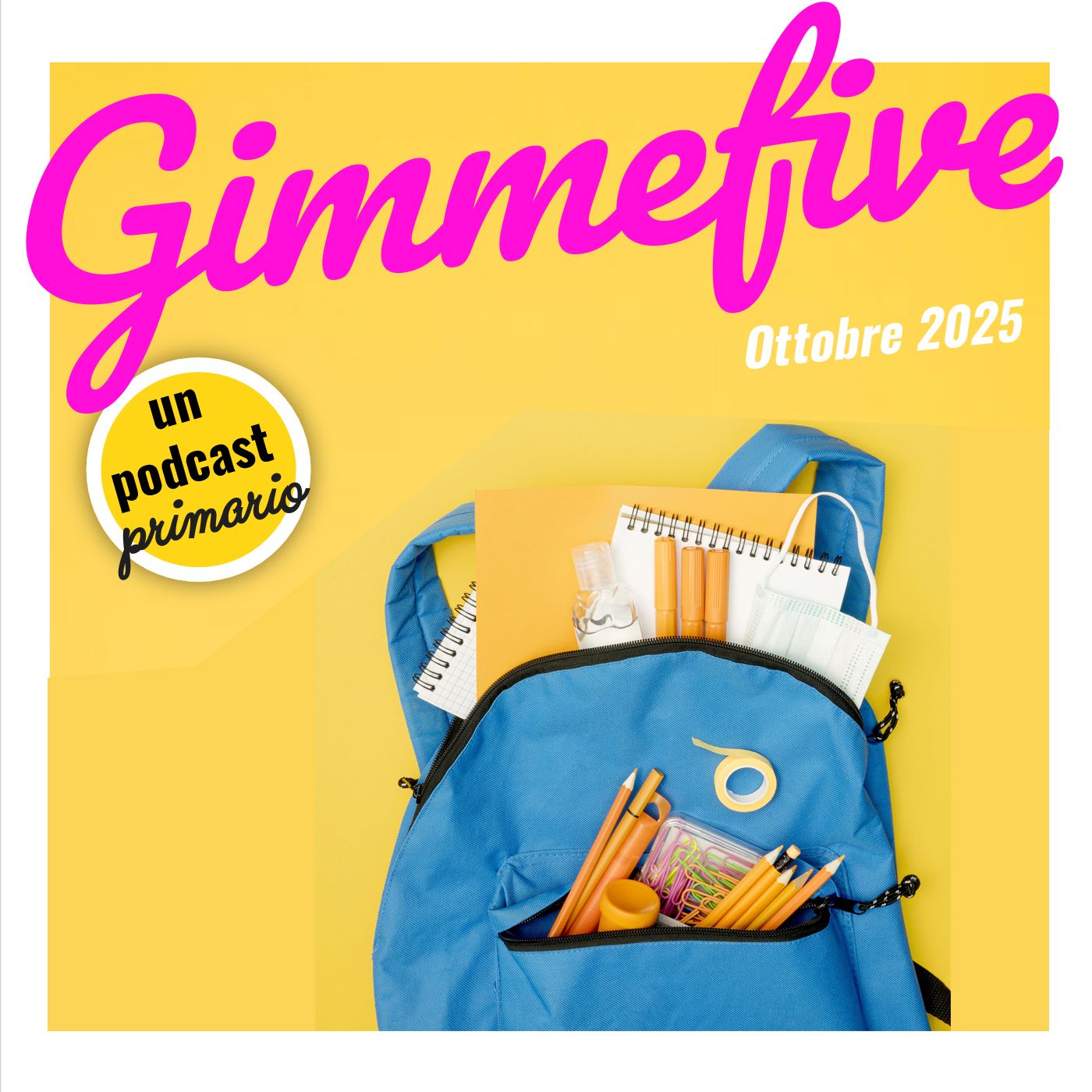 GIMME FIVE: 5 ANNI INDIMENTICABILI podcast artwork
