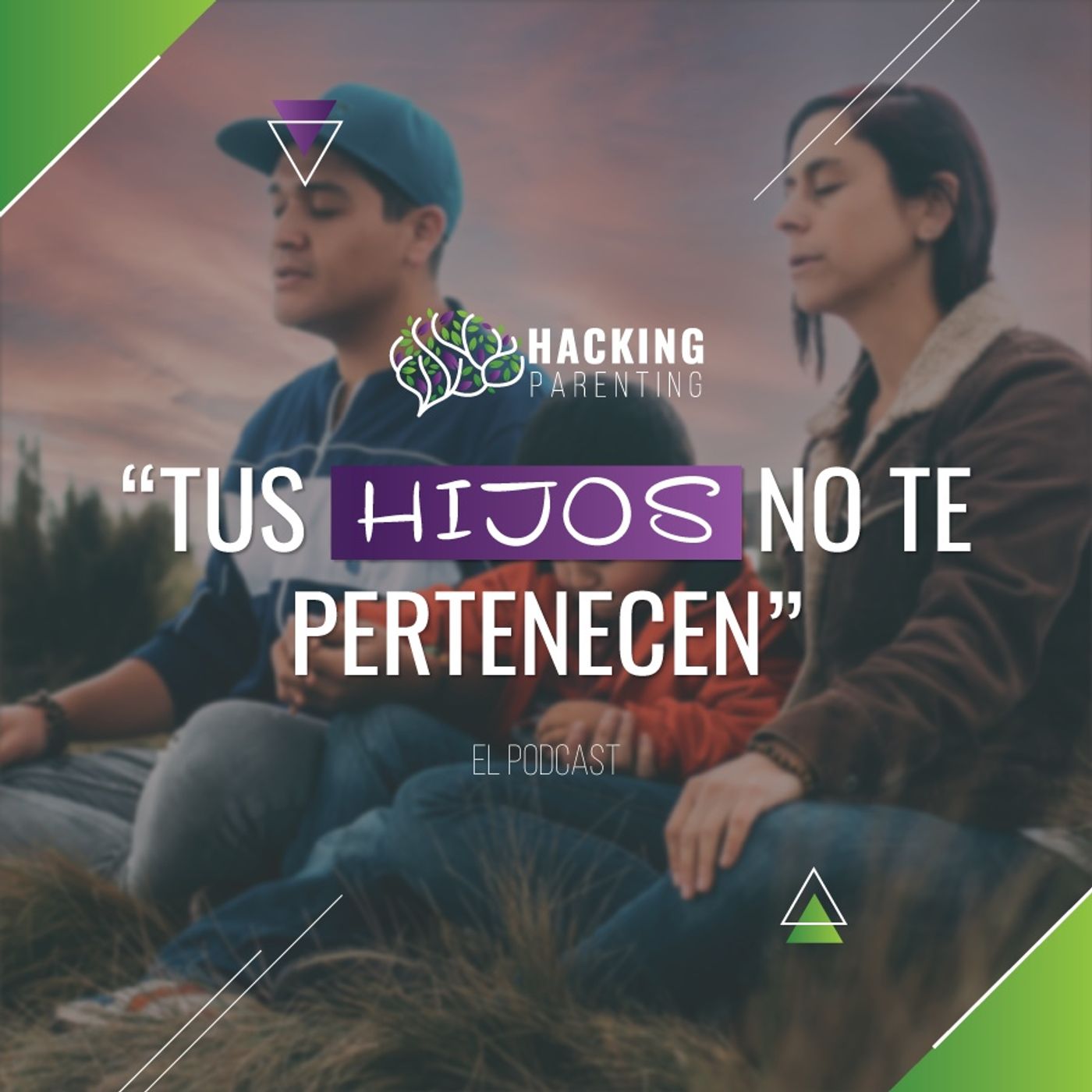 Tus hijos no te pertenecen.