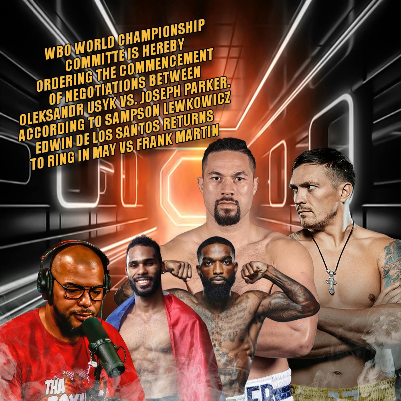 ☎️WBO Has Order Oleksandr Usyk vs. Joseph Parker + Frank Martin Vs Edwin De Los Santos🔥 episode artwork