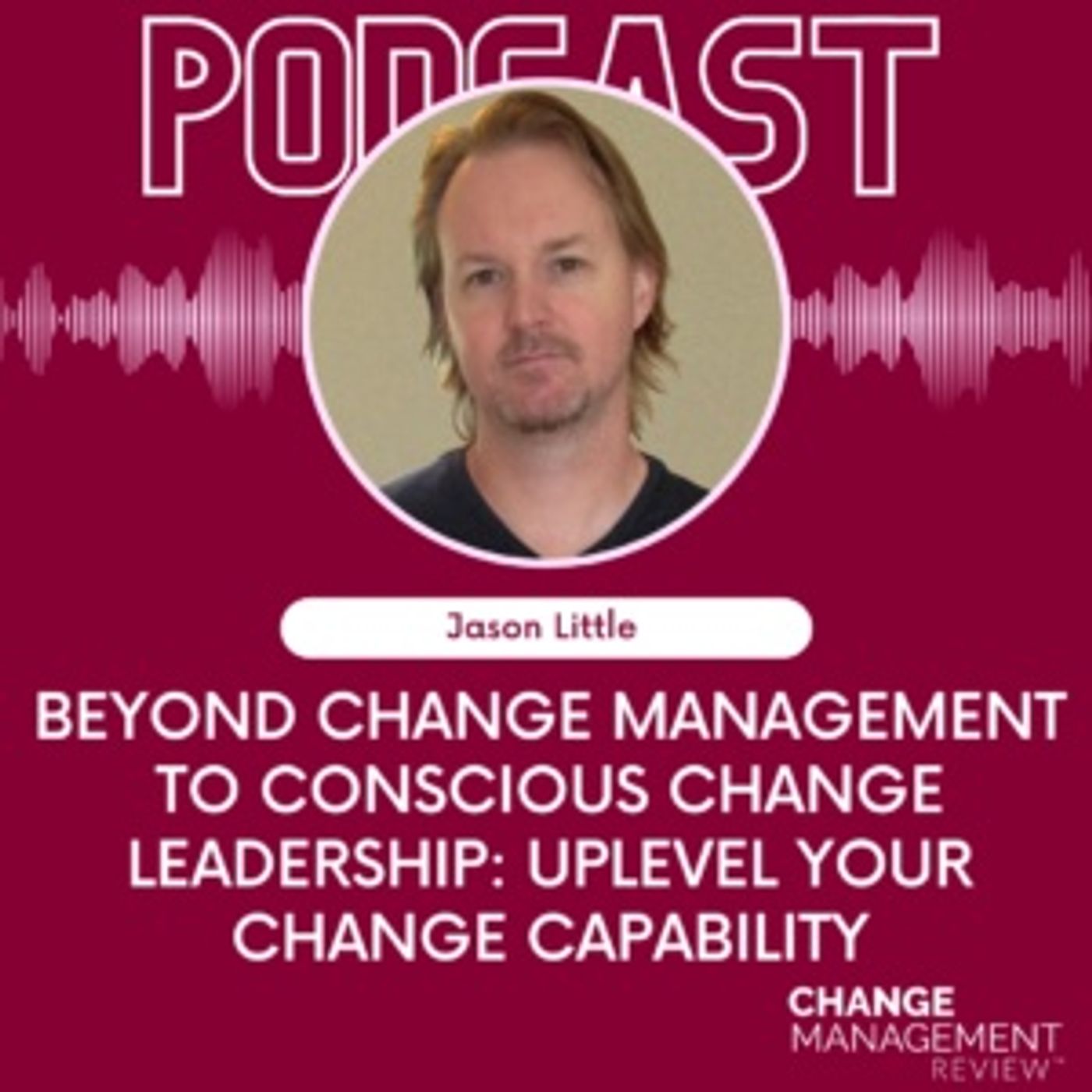 Change Management Review Podcast