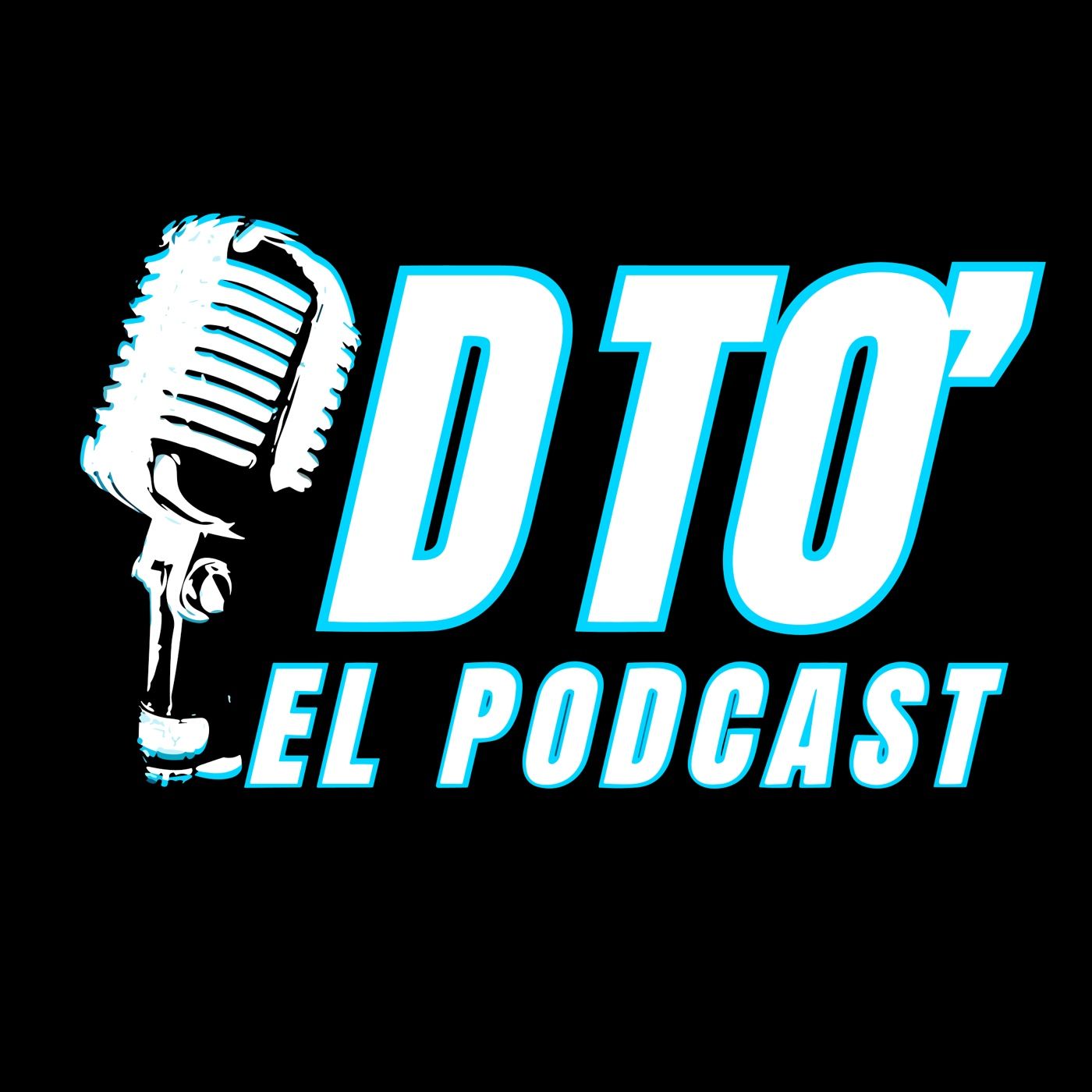 DTO’ EL PODCAST