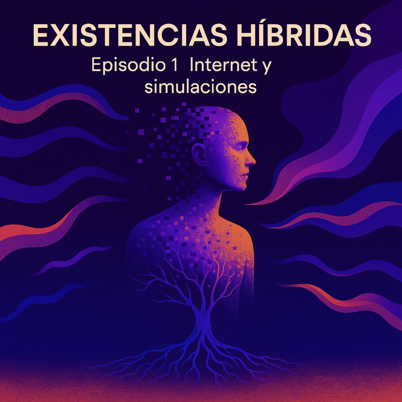 Existencias Híbridas: Episodio 1