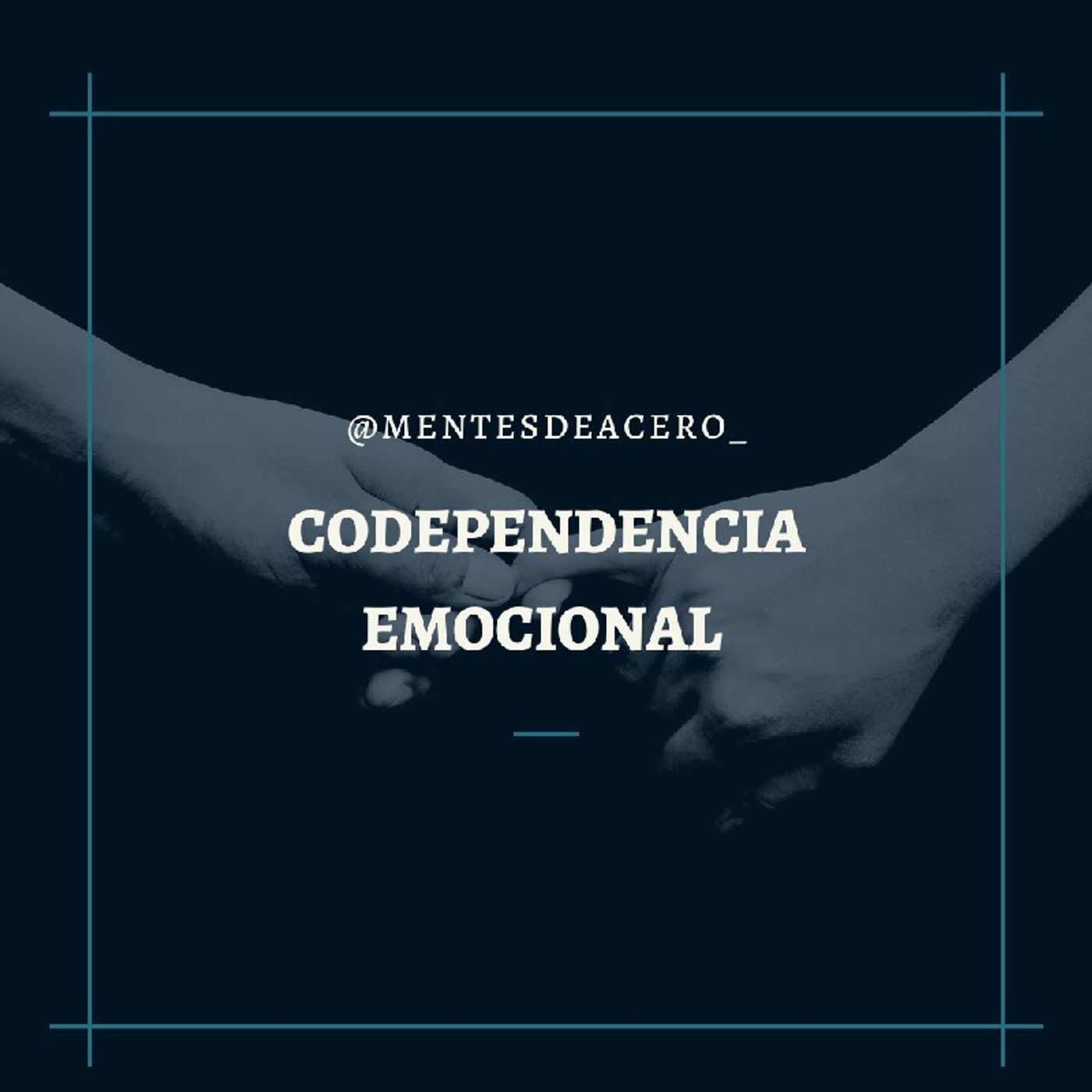 Podcast Mentes de Acero