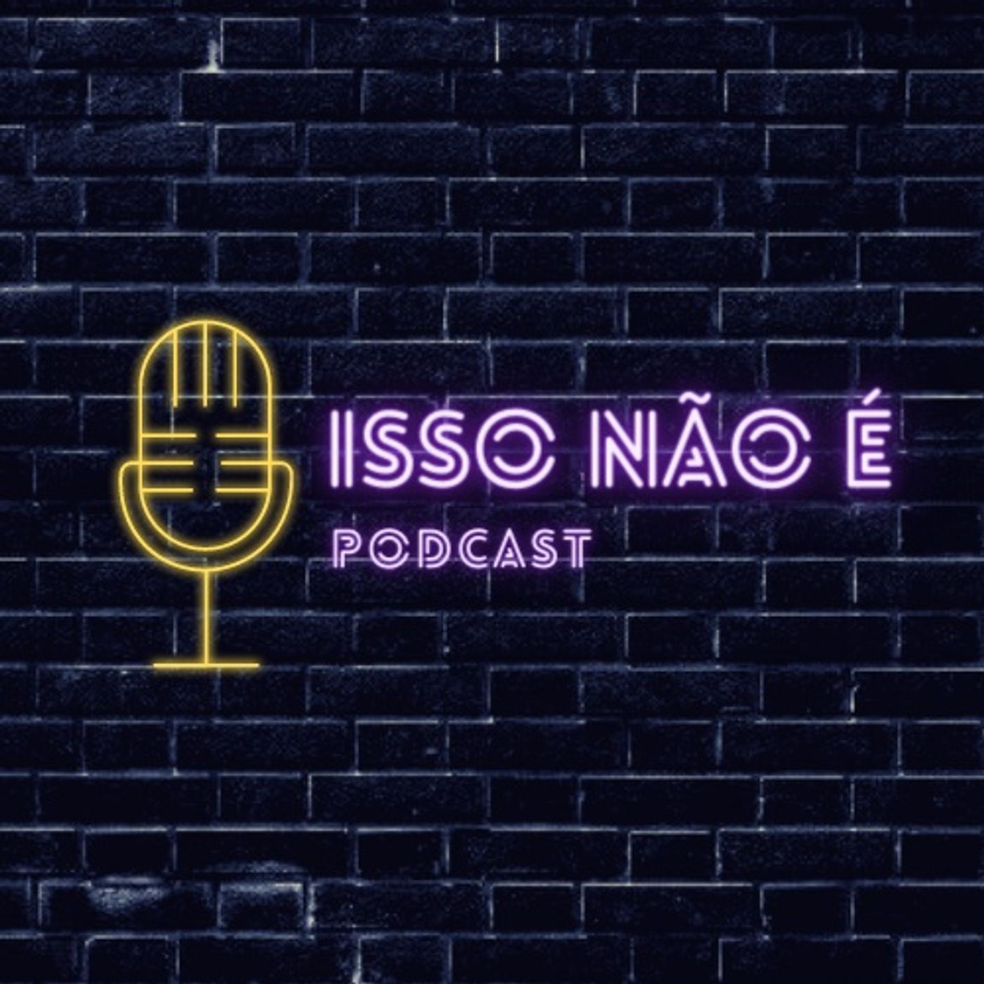 ISSO NÃO É PODCAST