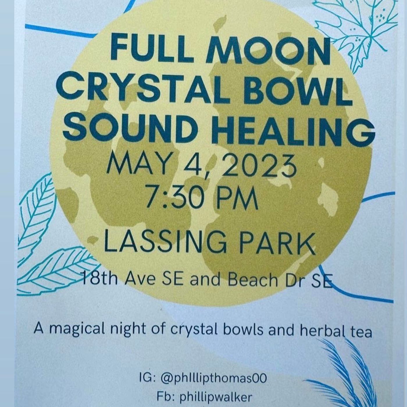 Full Moon Crystal Ball Sound Healing: 5/4/23