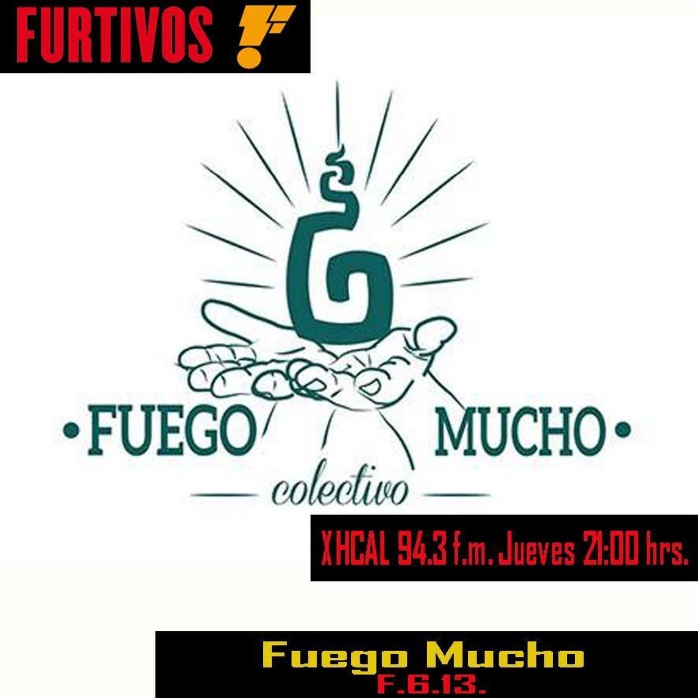 Colectivo Fuego Mucho. episode artwork