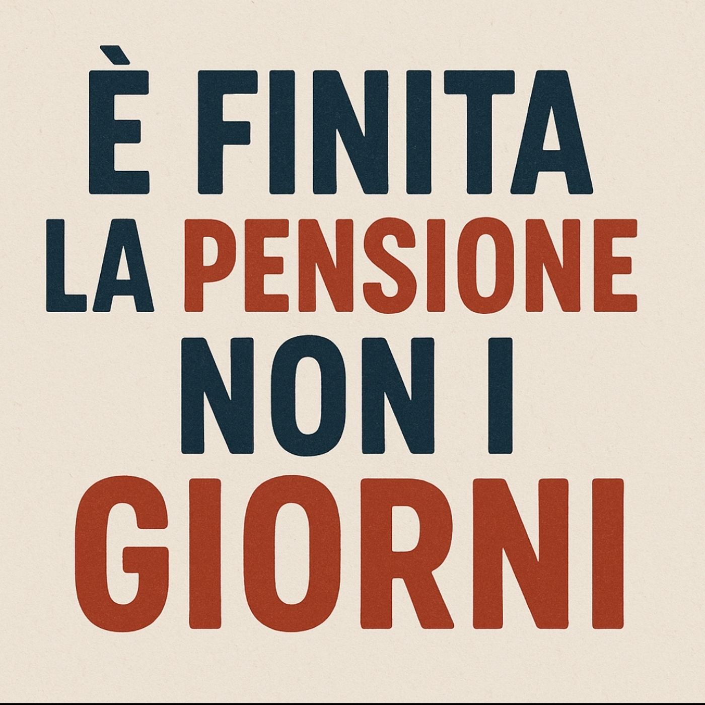Episodio 30- È finita la pensione non i giorni. episode artwork